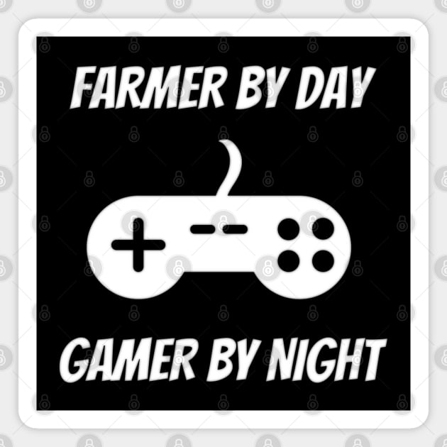 Farmer By Day Gamer By Night Magnet by Petalprints